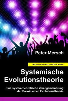 Paperback Systemische Evolutionstheorie: Eine Systemtheoretische Verallgemeinerung Der Darwinschen Evolutionstheorie [German] Book