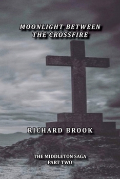 Paperback Moonlight Between The Crossfire Book