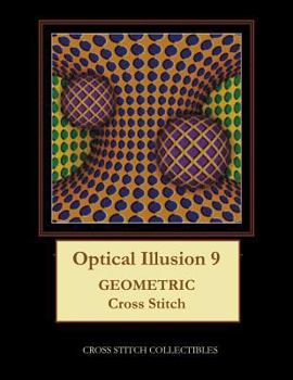 Paperback Optical Illusion 9: Geometric Cross Stitch Pattern [Large Print] Book