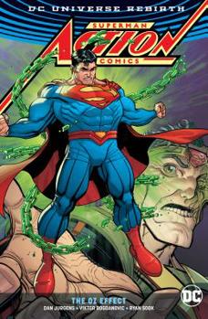 Superman: Action Comics: The Oz Effect Deluxe Edition - Book  of the Action Comics 2016 Single Issues