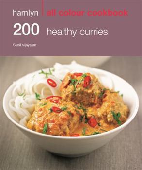 Paperback 200 Healthy Curries: Hamlyn All Colour Cookbook Book