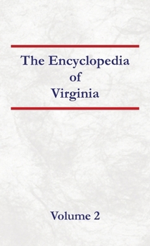 Hardcover Encyclopedia of Virginia Volume 2 Book