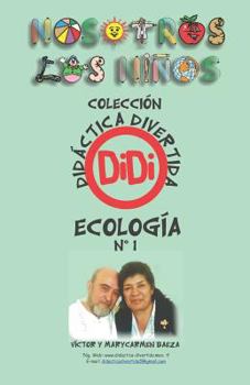 Paperback Ecología 1: Didáctica Divertida [Spanish] Book