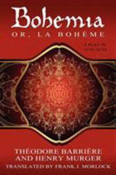 Paperback Bohemia; Or, La Boheme: A Play in Five Acts Book