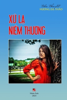 Paperback Xứ Lạ Niềm Thương [Vietnamese] Book