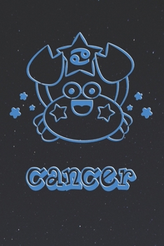 My Cute Zodiac Sign Coloring Book - Cancer: Kids Astrology Drawing Book - 12 Illustrations, over 100 blank Pages for your Artwork, 6" x 9"  - Horoscope Sketchbook
