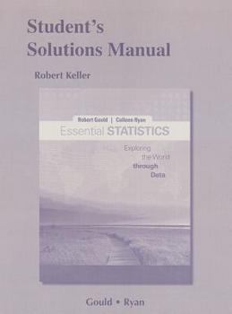 Paperback Essential Statistics Student's Solutions Manual: Exploring the World Through Data Book