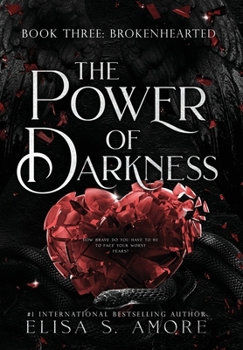 Hardcover Brokenhearted: The Power Of Darkness Book