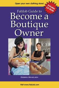 Paperback Fabjob GT Become a Boutique Owner W/CD-ROM Book