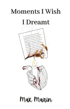 Paperback Moments I Wish I Dreamt Book