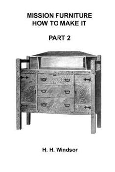 Mission Furniture: How to Make It, Part 2