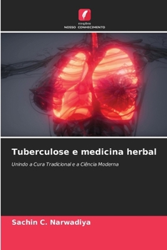 Tuberculose e medicina herbal (Portuguese Edition)