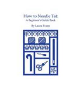 Paperback How to Needle Tat: A Beginner's Guide Book