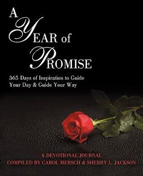 Paperback A Year of Promise: 365 Days of Inspiration to Guide your Day & Guide your Way Book