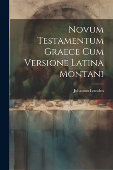 Paperback Novum Testamentum Graece Cum Versione Latina Montani Book