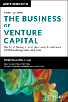 Hardcover The Business of Venture Capital: The Art of Raising a Fund, Structuring Investments, Portfolio Management, and Exits Book