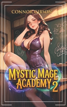 Paperback Mystic Mage Academy 2: A Men's Fantasy Adventure Book