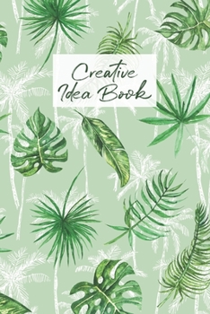 Paperback Creative Idea Book: Small Tropical Journal and Sketchbook for Crafters and Artists Book