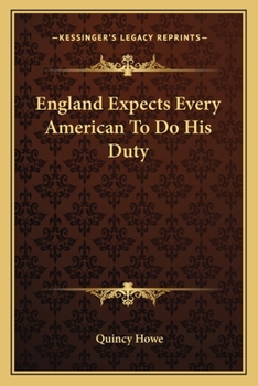 Paperback England Expects Every American To Do His Duty Book