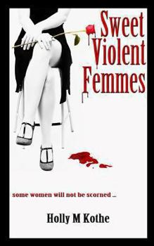 Paperback Sweet Violent Femmes Book