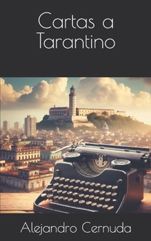 Paperback Cartas a Tarantino [Spanish] Book