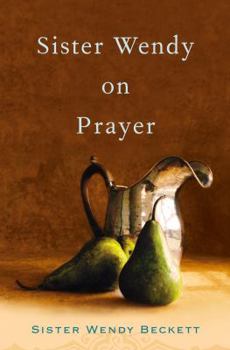 Hardcover Sister Wendy on Prayer Book