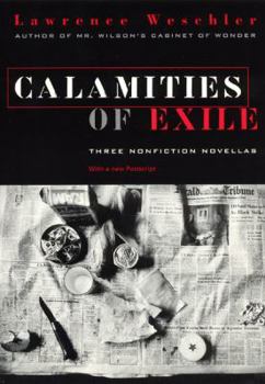 Paperback Calamities of Exile: Three Nonfiction Novellas Book
