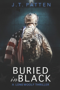 Paperback Buried in Black: A Drake Woolf Black Ops Thriller Book