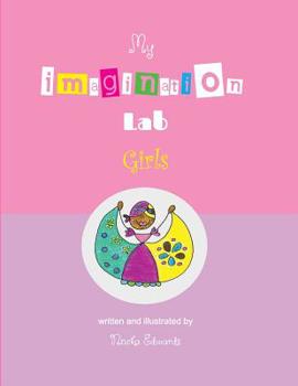 Paperback My Imagination Lab: Girls Book