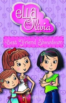 Best Friend Showdown - Book #2 of the Ella and Olivia
