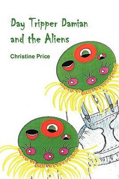 Paperback Day Tripper Damian and the Aliens Book