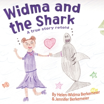 Paperback Widma and the Shark: A True Story Retold Book