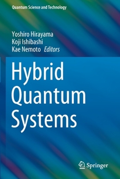 Paperback Hybrid Quantum Systems Book