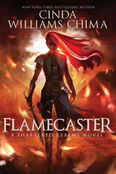 Flamecaster - Book #1 of the Shattered Realms