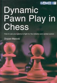Paperback Dynamic Pawn Play in Chess Book