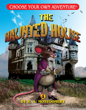 The Haunted House (Choose Your Own Adventure: Young Readers, #2) - Book  of the Choose Your Own Adventure: Dragonlark