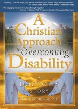 Hardcover A Christian Approach to Overcoming Disability Book