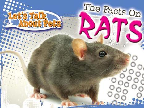 Paperback Facts On Rats (Let's Talk About Pets) Book