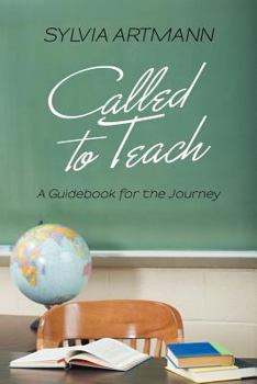 Paperback Called to Teach: A Guidebook for the Journey Book