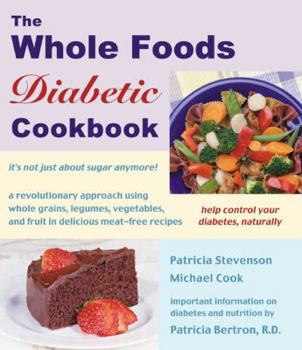 Paperback The Whole Foods Diabetic Cookbook Book