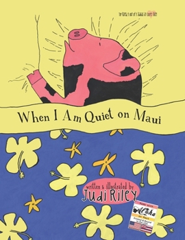 Paperback When I am Quiet on Maui Book