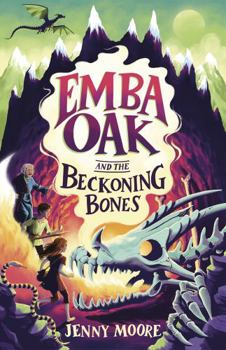 Paperback Emba Oak and the Beckoning Bones Book