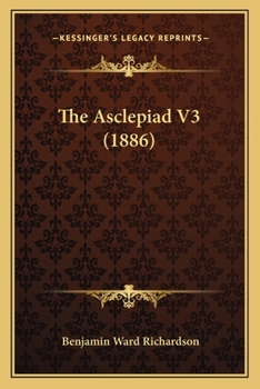 Paperback The Asclepiad V3 (1886) Book