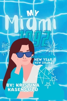 Paperback My Miami 1992 - January: New Year, New Drama Book