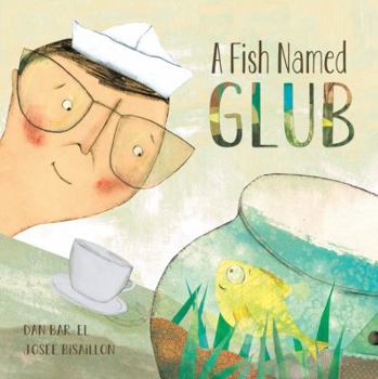 Hardcover A Fish Named Glub Book