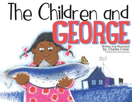 Paperback The Children and George Book