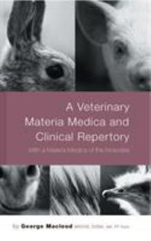 Paperback A Veterinary Materia Medica and Clinical Repertory: With Materia Medica of the Nosodes Book