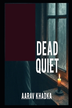 Paperback Dead Quiet: A Micro Gripping Psychological Horror Thriller Book