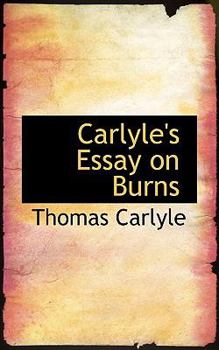 Paperback Carlyle's Essay on Burns Book