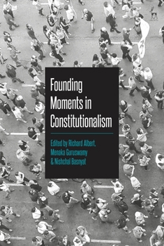 Hardcover Founding Moments in Constitutionalism Book